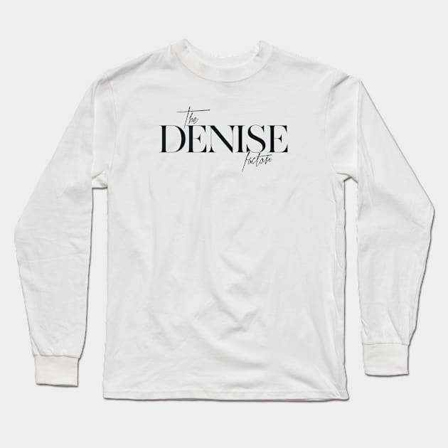 The Denise Factor Long Sleeve T-Shirt by TheXFactor